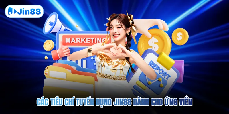 Tuyển Dụng JIN88 - hình ảnh - jin88.ec.cc Tuyển Dụng JIN88 - hình ảnh - jin88.ec.cc