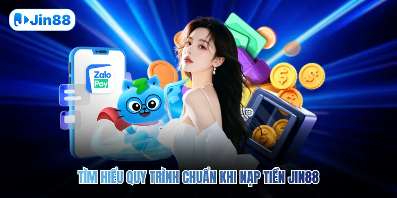 Nạp Tiền JIN88 - hình ảnh - jin88.ec.cc Nạp Tiền JIN88 - hình ảnh - jin88.ec.cc